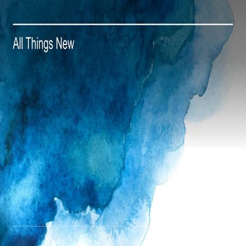 Revelation 21v1-5 All Things New.pptx