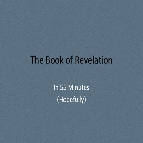 The Book of Revelation in 55 Minutes