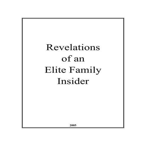 Revelations Of An Elite Family Insider (2005)