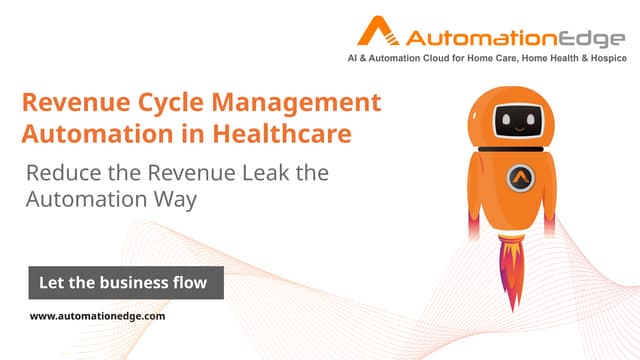 Revenue Cycle Management Automation in Healthcare: Reduce the Revenue Leak the Automation Way