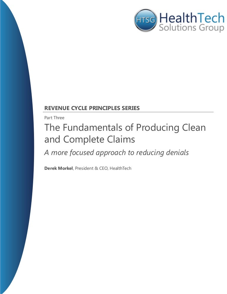 Revenue Cycle Principles Series (3) The Fundamentals Of Clean Claim…