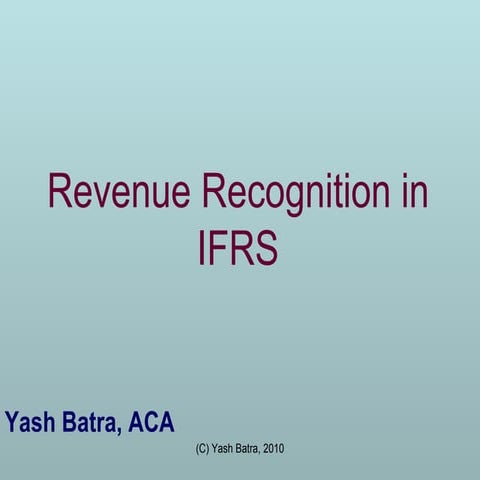 Revenue Recognition In IFRS By Yash Batra