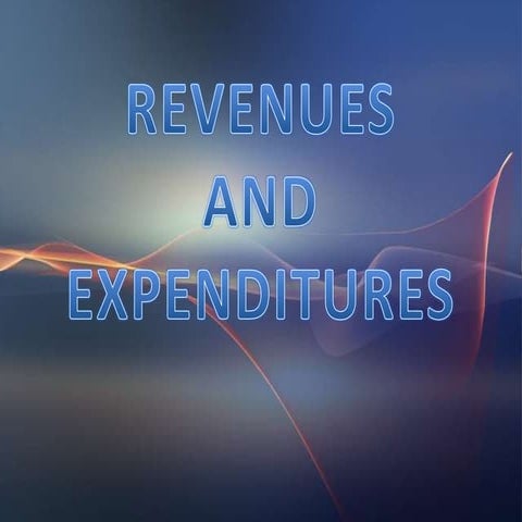 Revenues and Expenditures