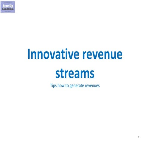 Innovative revenue streams - how to innovate your business on the sales side