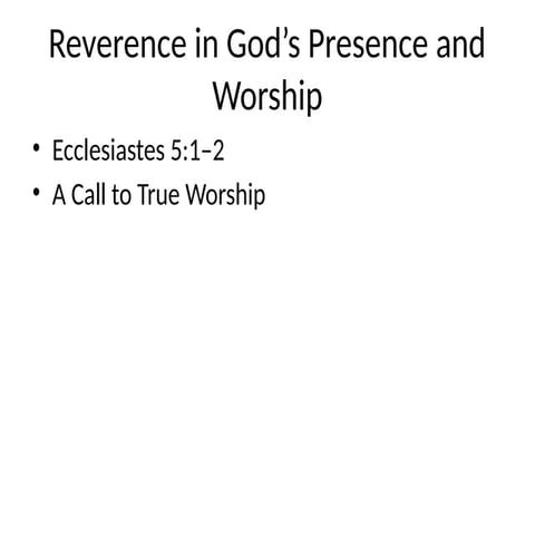 Reverence and True Worship: Encountering God with Humility and Respect ...