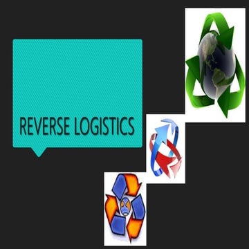 Reverse logistics