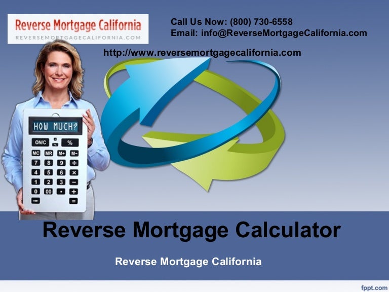 About Reverse Mortgage Calculator
