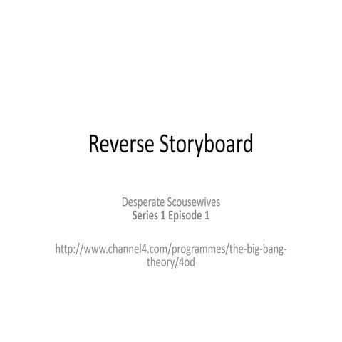 Reverse storyboard of TOWIE