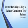 Reverse Factoring A Way to Release Capital from Your Business.pptx