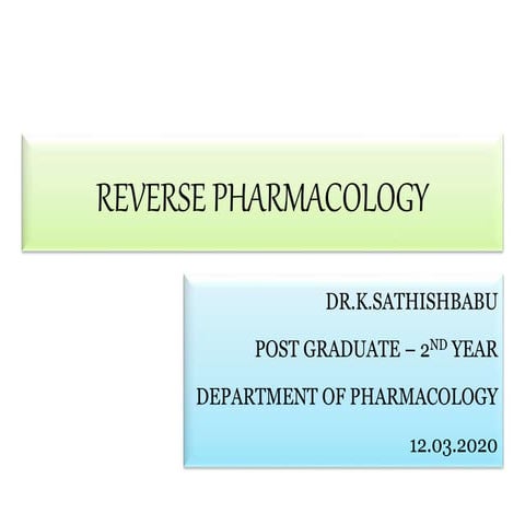 REVERSE PHARMACOLOGY - concept and difference between conventional and ...
