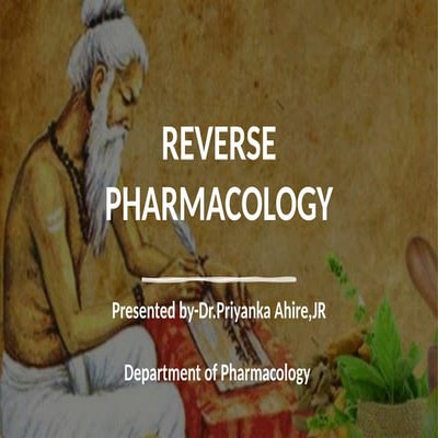 Reverse pharmacology MD Pharmacology presentation | PPTX