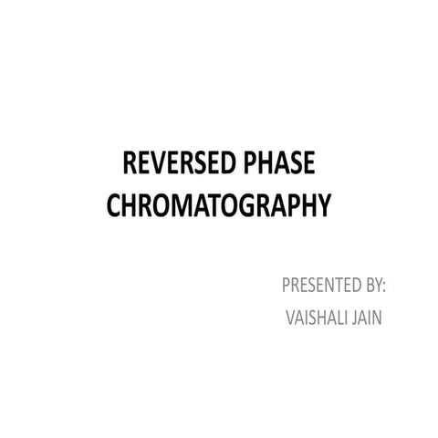 Reverse phase chromatography