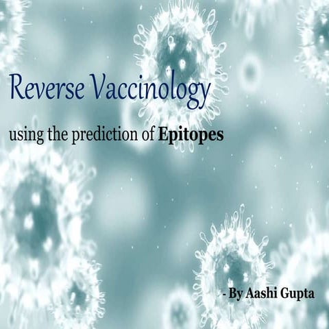 Reverse vaccinology  by aashi