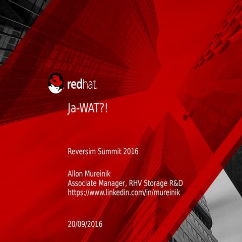 Reversim Summit 2016 - Ja-WAT