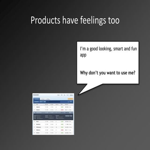 Products have feelings too