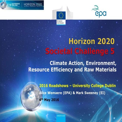 EPA Horizon 2020 SC5 Roadshow presentation - UCD 04.05.16