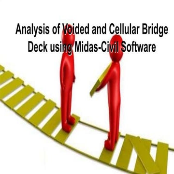 M.Tech Structural Engineering Project on Voided and Cellular Bridge introduction