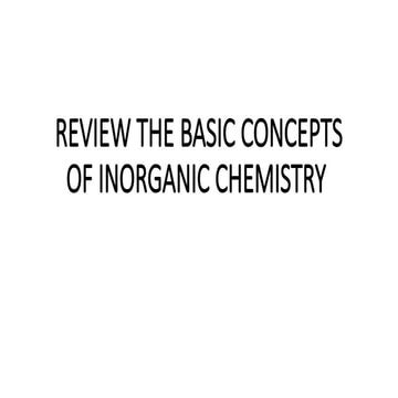 REVIEW-THE-BASIC-CONCEPTS-OF-INORGANIC-CHEMISTRY-2.pptx