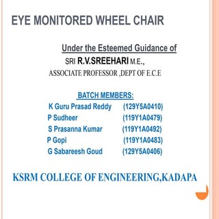 Eye Monitored wheel Chair by using ...