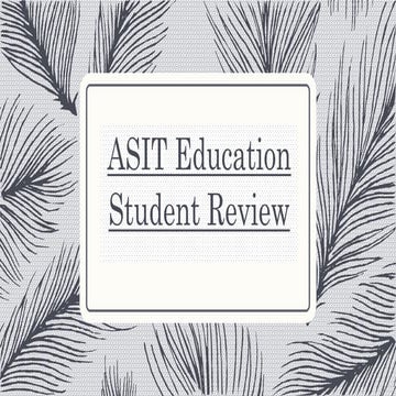 ASIT EDUCATION REVIEW