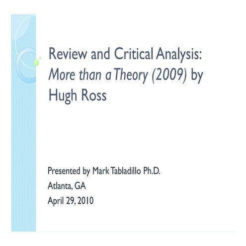 Review and analysis of "More than a Theory" 201004