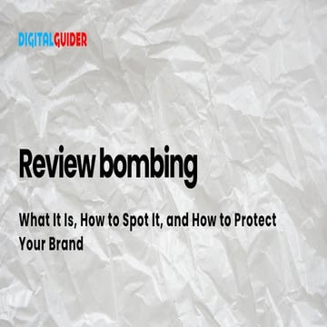 Understanding Review Bombing: Identification and Brand Protection ...