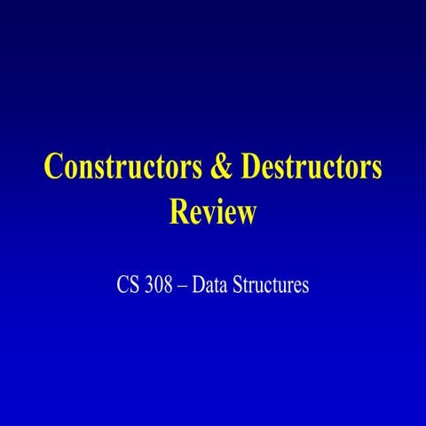 ReviewConstructorDestructorof cplusplus.ppt