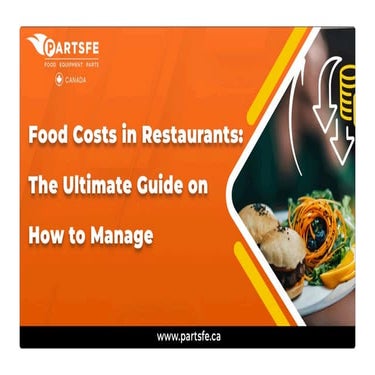 Mastering Restaurant Food Costs: A Complete Guide to Smarter Management