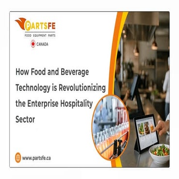 How the Enterprise Hospitality Sector is Being Revolutionized by Food and Bev...