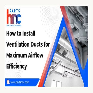 How Proper Ventilation Duct Installation Improves Airflow Efficiency | PDF