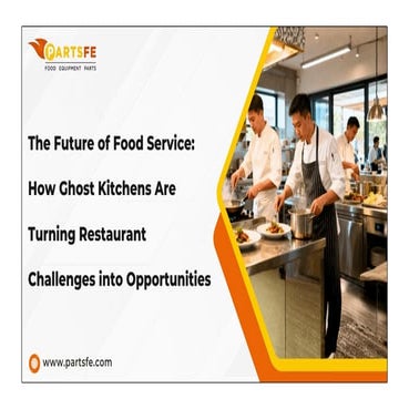 The Rise of Ghost Kitchens: Transforming Challenges into Opportunities ...