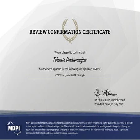 MDPI REVIEW CONFIRMATION CERTIFICATE 29 July 2021 Assoc. Prof. Tihomir Dovram...