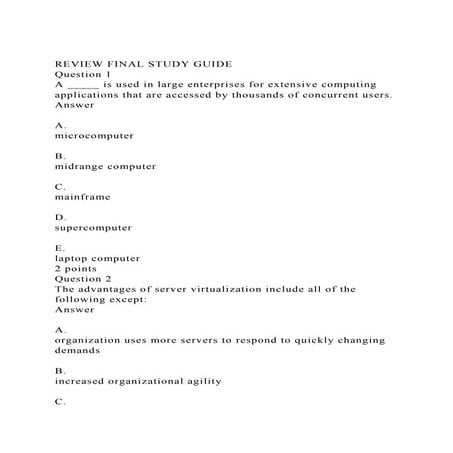REVIEW FINAL STUDY GUIDEQuestion 1 A _____ is used in large en.docx
