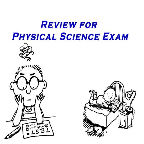 Review For Physical Science Exam #1
