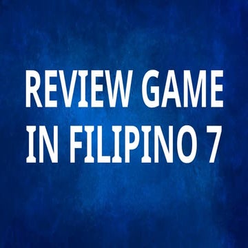REVIEW GAME IN FILIPINO 7 DURING AN EXAM.pptx