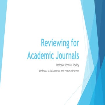 Reviewing a journal article - Professor Jenny Rowley
