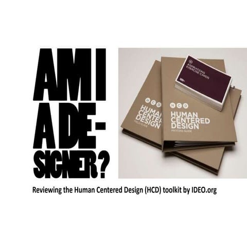 Reviewing the human centered design toolkit by IDEO.org