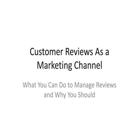 Customer Reviews As a Marketing Channel