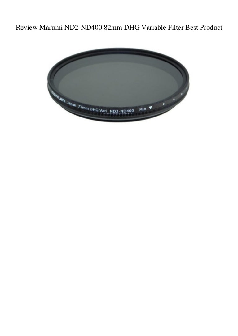 Marumi ND2-ND400 55mm DHG Variable Filter