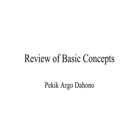 Review of basic concepts (kuliah ke 3)