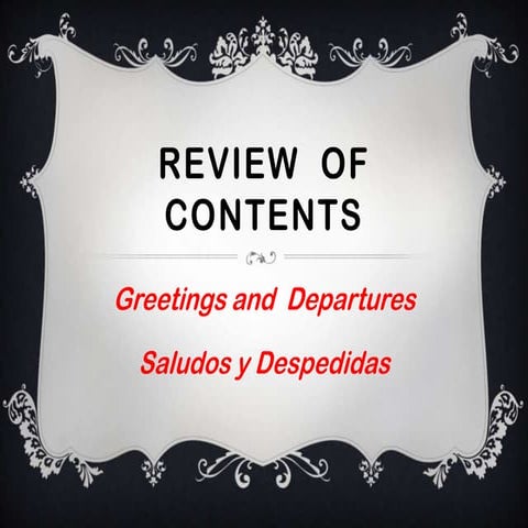 Review  of contents 6to basico greetings