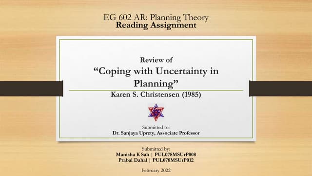Review of “Coping with Uncertainty in Planning” Karen S. Christensen (1985).pptx