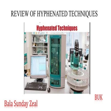 Review of hyphenated techechnique.