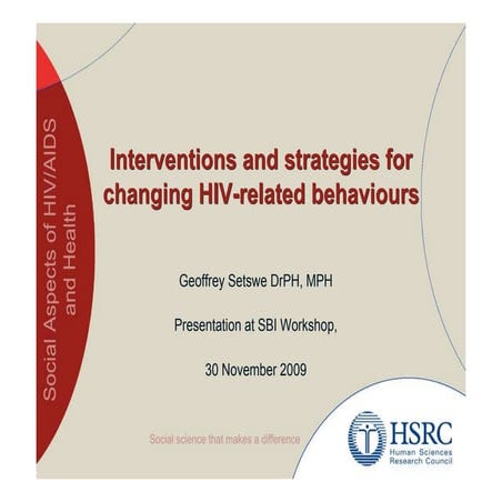 Review Of Interventions For Changing Behaviours