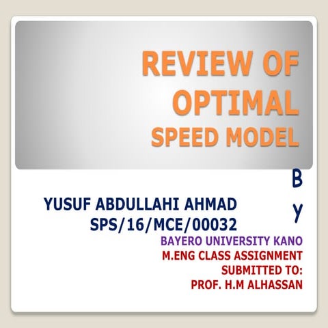 Review of optimal speed models