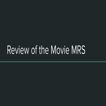 Review of the Movie MRS - Plot, Character and more! | PDF