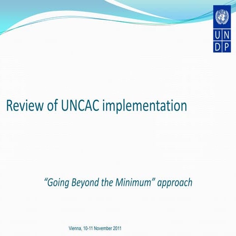 Review of UNCAC implementation -Going beyond the Minimum