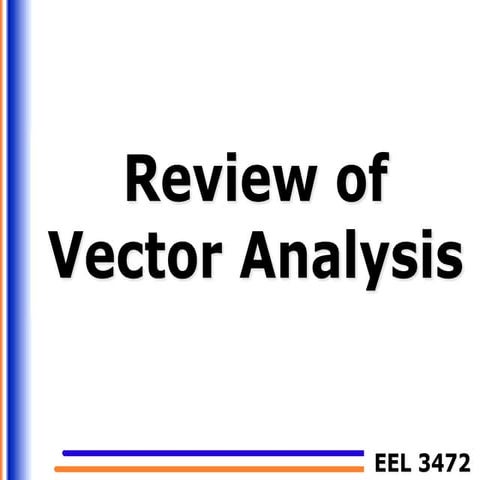 Reviewof vectoranalysis