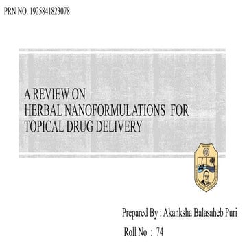 Review on Herbal Nanoformulation for Topical Drug Delivery System.pptx