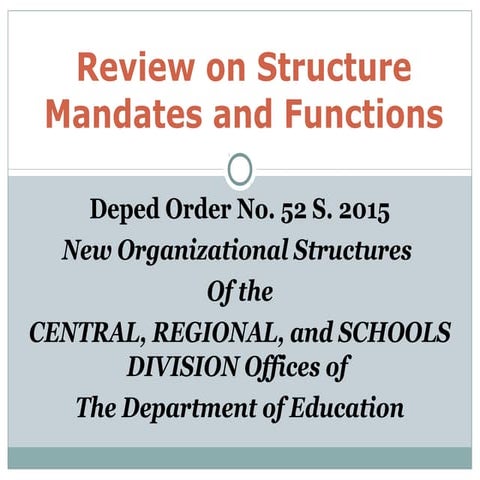 Review on structure mandates and functions